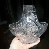 Ваза - Корзина. Хрусталь ЧССР 70 года, в Москве
